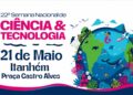 Itanhém sediará, pela primeira vez, etapa da Semana Nacional de Ciência e Tecnologia